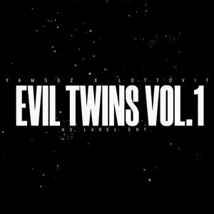 EVIL TWINS, Vol. 1 (Explicit)