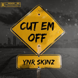 CUT EM OFF (Explicit)