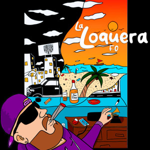 La Loquera (Explicit)