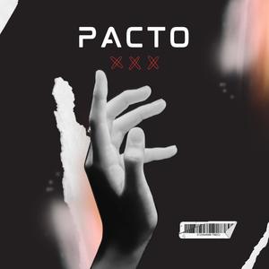 PACTO (feat. KiD Astorga) (Explicit)