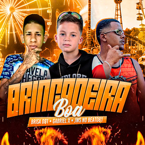 Brincadeira Boa (Explicit)