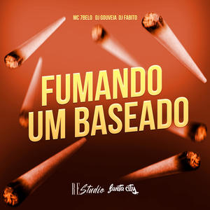 FUMANDO UM BASEADO