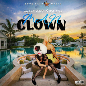 Man Clown (Explicit)