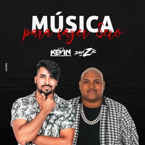 Música pra Fazer Sexo