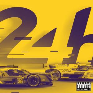 24hrs of Lemans (feat. EZ Profit) (Explicit)
