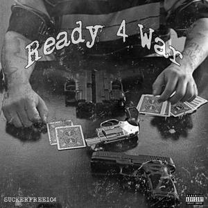 READY 4 WAR (Explicit)