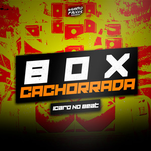 Box Cachorrada (Explicit)