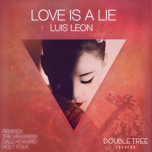 Love Is A Lie (Original Mix)