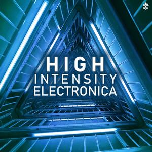 High Intensity Electronica