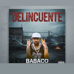 Delincuente (Explicit)