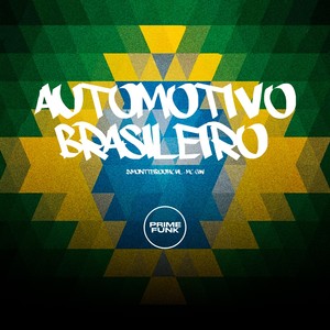 Automotivo Brasileiro (Explicit)