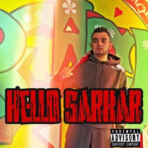 Hello Sarkar (Explicit)