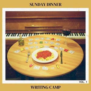 Sunday Dinner Writing Camp, Vol. 1 (Explicit)