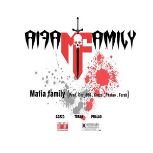 Mafia Family (feat. Cozzo & Phalao) (Explicit)