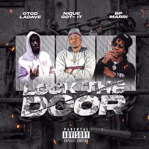 Lock The Door (Explicit)