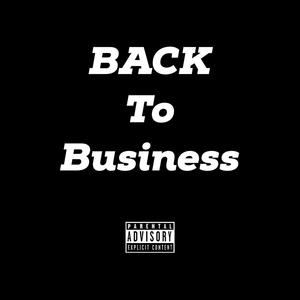 Back To Business (Explicit)