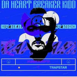 Da Heart Breaker Kidd (Explicit)