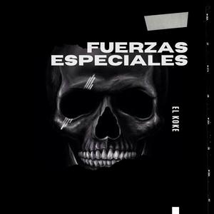 Fuerzas Especiales (Explicit)