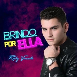 Brindo por Ella