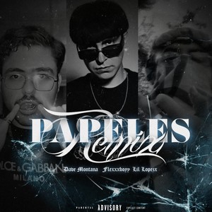 Papeles (Remix) [Explicit]