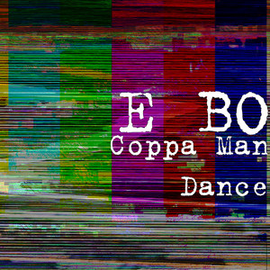 Coppa Man Dance (Explicit)