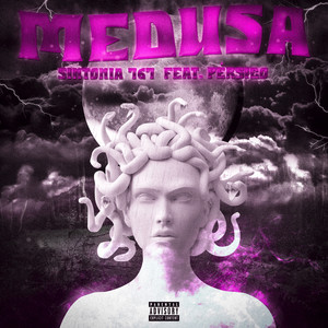 Medusa (Explicit)