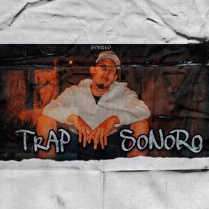 Trap Sonoro (Explicit)