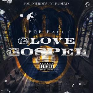 GLOVE GOSPEL (Explicit)