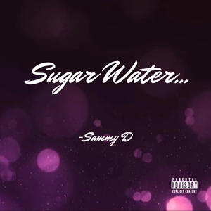 Sugar Water (Explicit)
