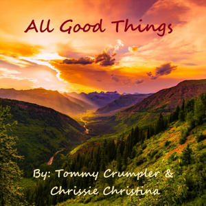 All Good Things (feat. Chrissie Christina)