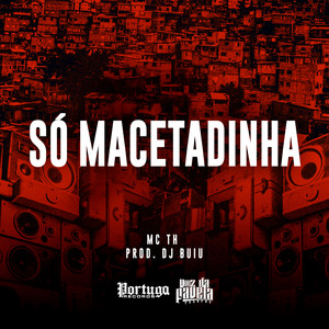 Só Macetadinha (Explicit)