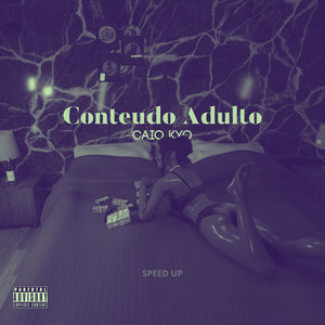 Conteúdo Adulto - SPEED UP (Explicit)