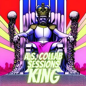 King (A.S. Collab Sessions 26) (feat. Slab Osiris & Marcus K. The G.) (Explicit)