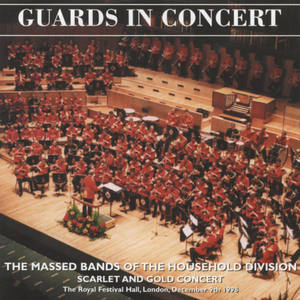Guards in Concert - Scarlet and Gold Concert