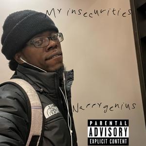 My Insecurities (Explicit)