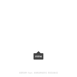 Mine (feat. Annamarie Rosanio)