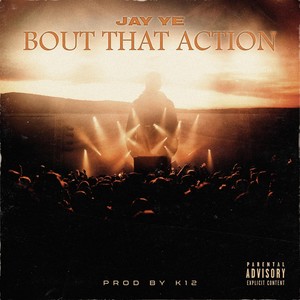 Bout That Action (Explicit)