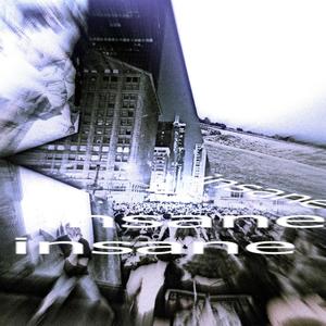 insane (Explicit)