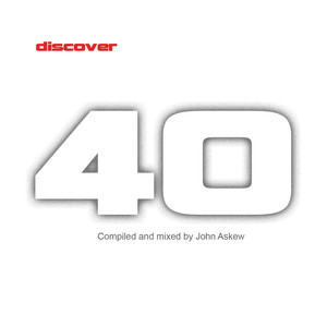 Discover 40 (Mixed by John Askew)