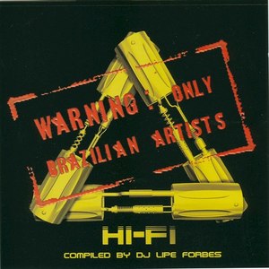 Hi Fi - Compiled by DJ Lipe Forbes