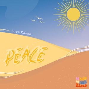 Peace (Explicit)