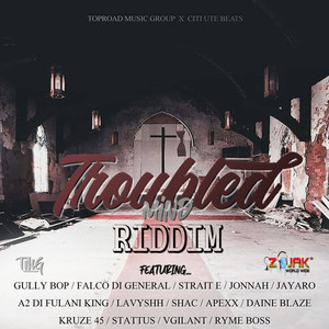 Troubled Mind Riddim