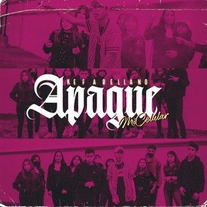 Apague Mi Celular (Explicit)
