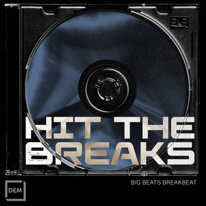 Hit The Breaks