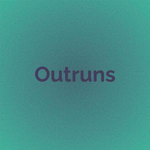 Outruns