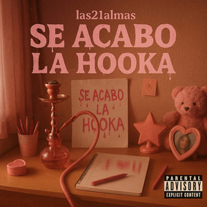 Se Acabo La Hooka (Explicit)