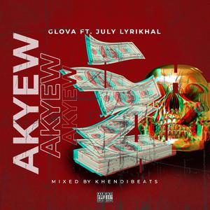 Akyew(feat. Julylyrikal) (Explicit)