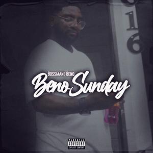 Beno Sunday (Explicit)