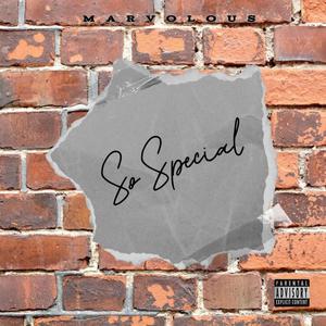So Special (feat. Mista Onedaful) (Explicit)