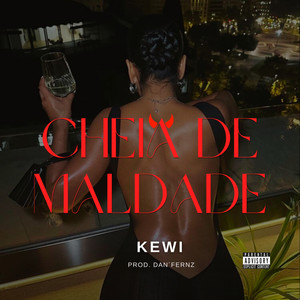 Cheia de Maldade (Explicit)